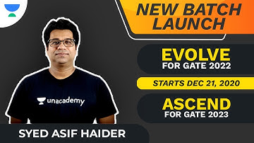 New Batch Launch! | Evolve for GATE 2022 | Ascend for GATE 2023 | Syed Asif Haider