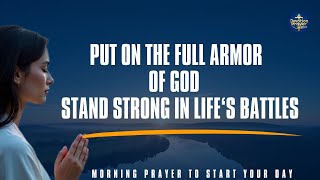 Put On the Full Armor of God | Powerful Christian Devotional & Prayer for Daily Strength.