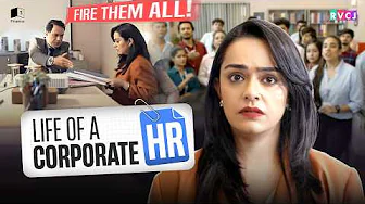 Life Of A Corporate HR | Ft. Apoorva Arora | RVCJ Media