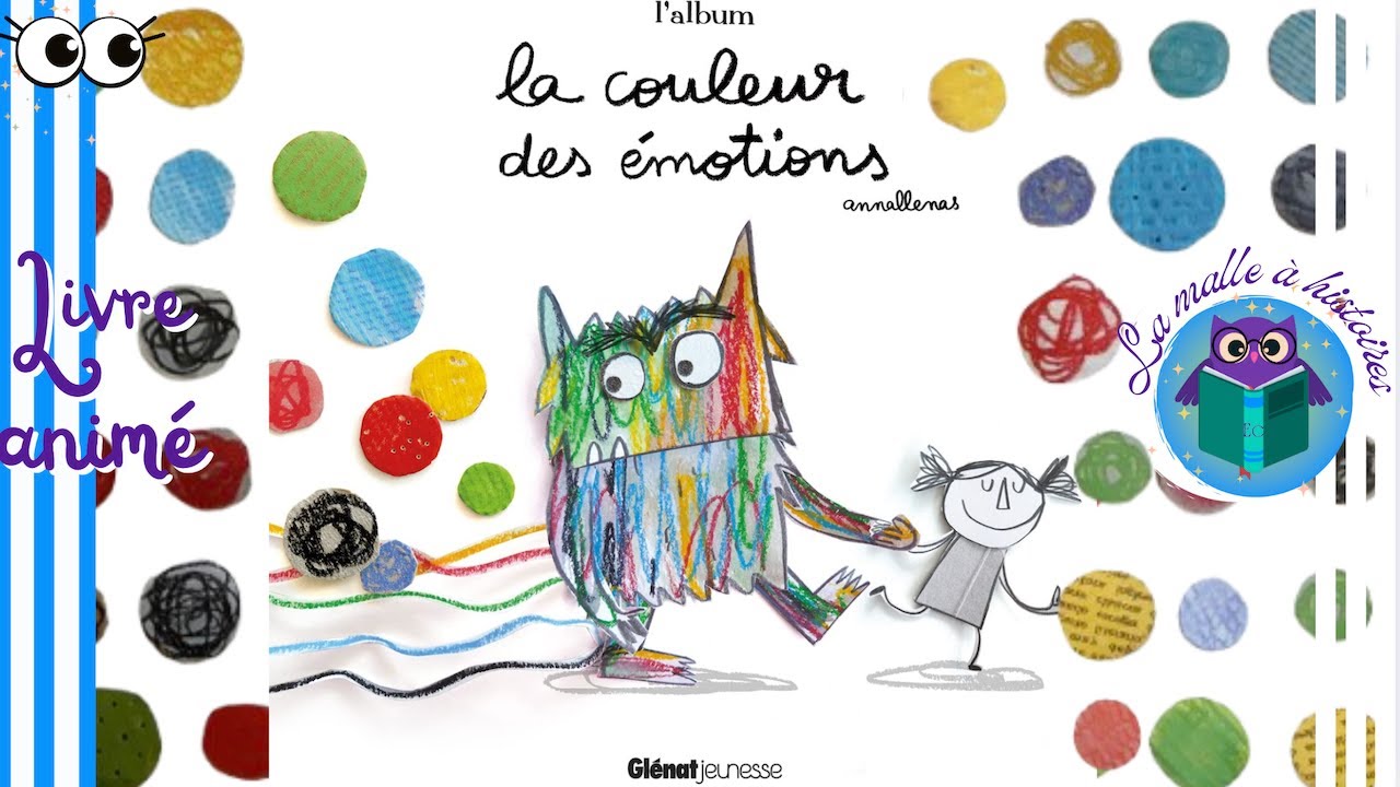 La couleur des émotions -🌈 sentiment, bien être, histoire pour enfant @La malle à histoires