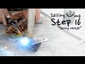 DIY welding on a Sailboat — Sailing Uma [Step 16]