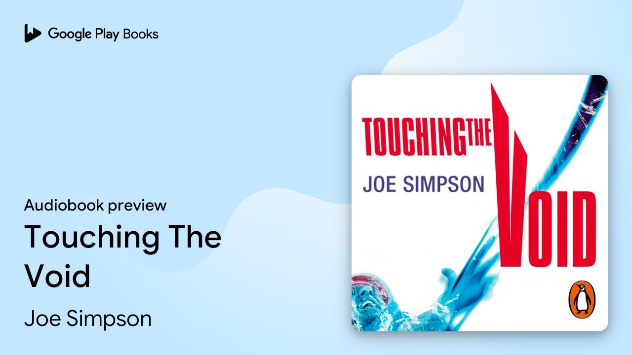 Touching The Void by Joe Simpson · Audiobook preview