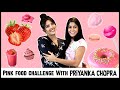 I ate PINK FOOD For 24 Hours ft Priyanka Chopra | The Sky Is Pink | Anisha Dixit | Rickshawali