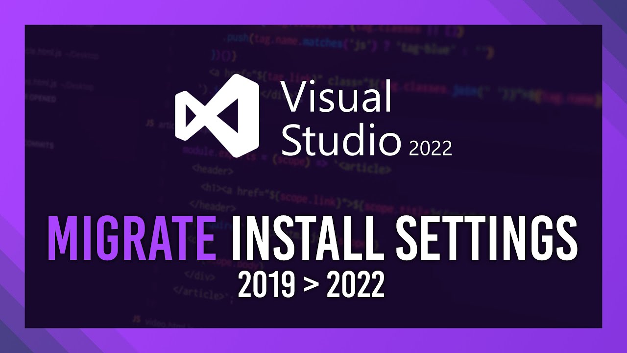 VS 2019-22 Installation Migration Guide | Keep Install Config EASY thumbnail