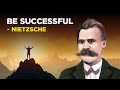 How to be successful  friedrich nietzsche existentialism