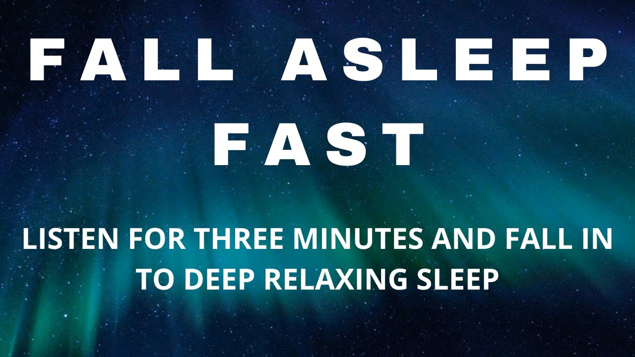 Try Listening For 3 Minutes] FALL ASLEEP FAST | DEEP SLEEP RELAXING ...