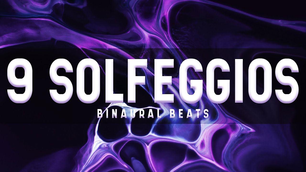 All 9 SOLFEGGIO Frequencies (Full Body Aura Cleanse & Cell Regeneration ...