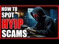 How to spot an HYIP Ponzi SCAM [WARNING SIGNS]