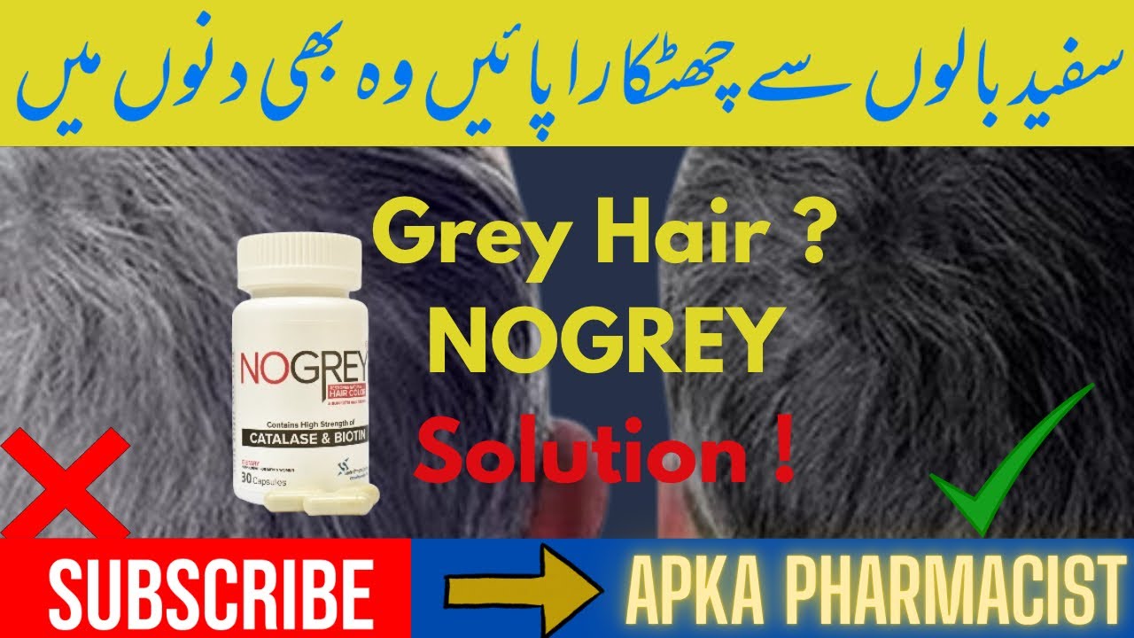 NoGrey Capsules Complete Review | No more White hair | سفید بال ختم؟