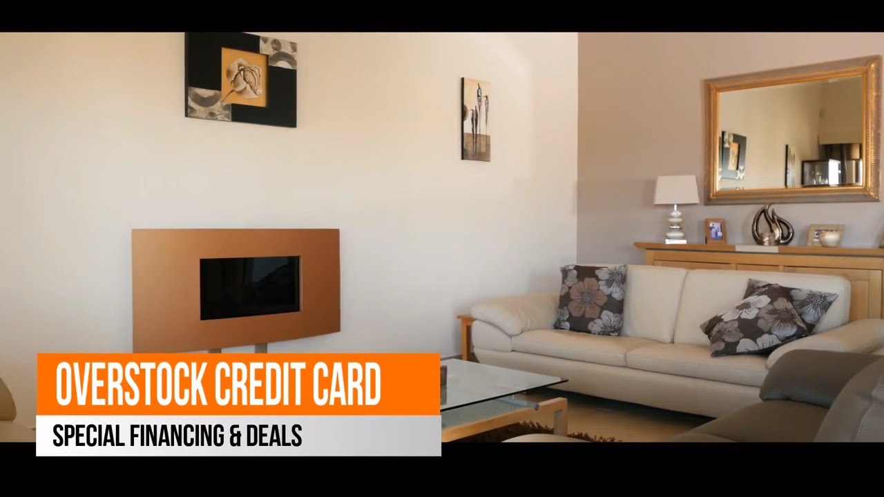 Overstock Store Credit Card, Special financing up to 60 months