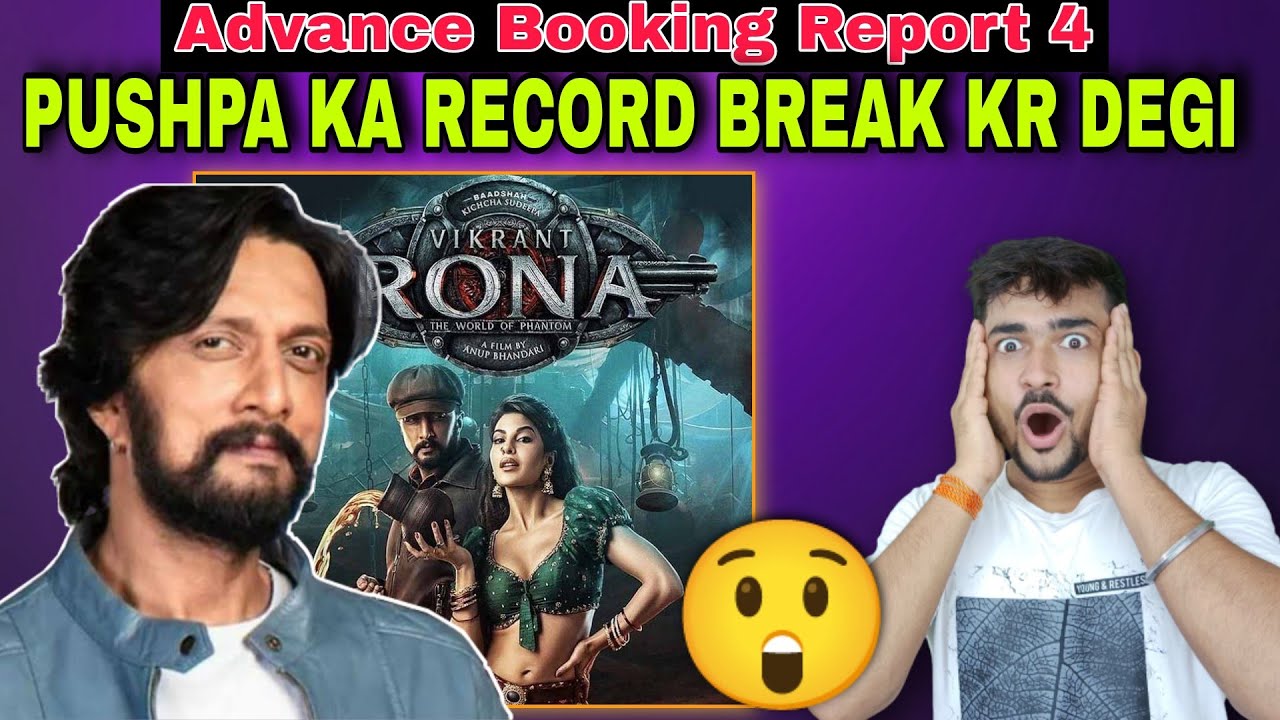 Vikrant Rona DAY 1 Advance Booking Collection|Vikrant Rona Record Breaking Collection|Vikrant Rona