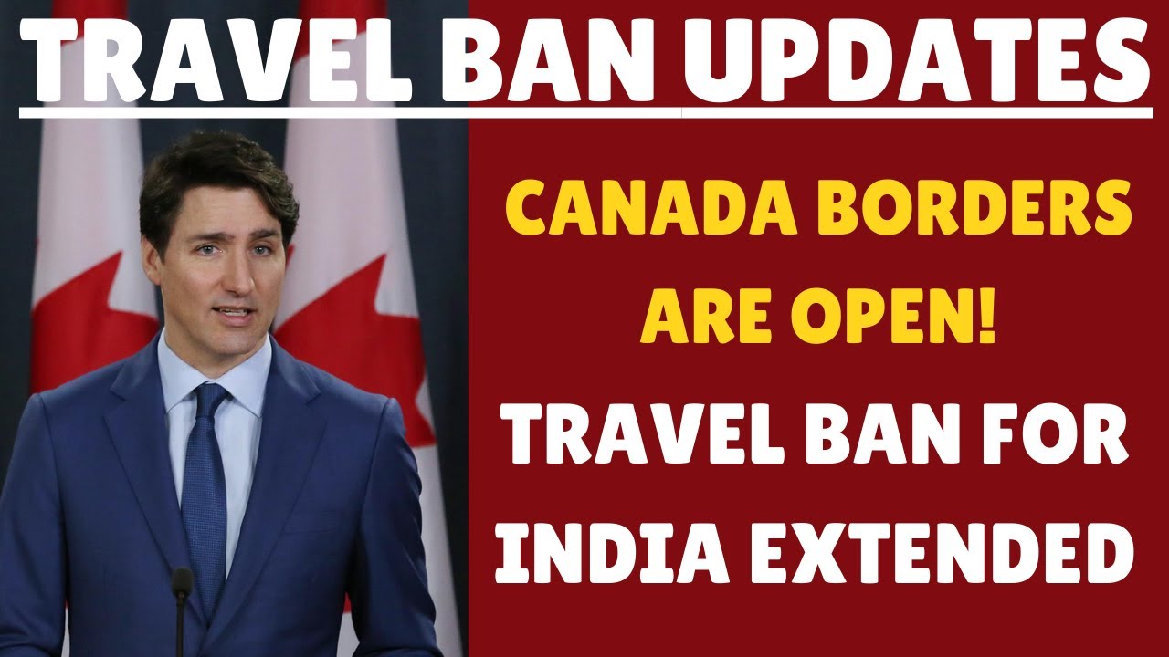 india travel ban canada