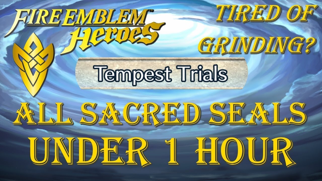 [FEH] Get All Tempest Trials Sacred Seals in Under 1 Hour!