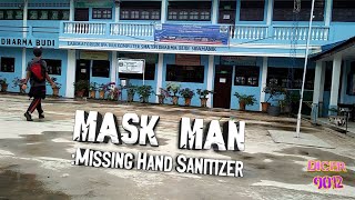 Download Lagu Mask Man: Missing Hand Sanitizer | Damkin Mini Series ep 1 #TampildiPensi | SMA YPI Dharma Budi MP3