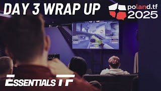 poLANd.tf 2025 TF2 - Day 3 Wrap Up