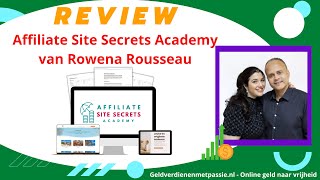 Affiliate Site Secrets Academy Review van Rowena Rousseau – Beste Affiliate Marketing cursus?