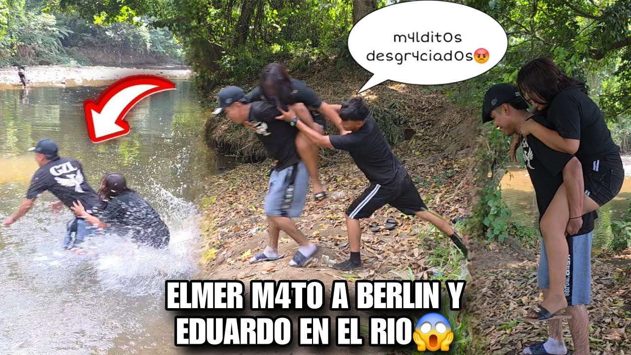 EDUARDO C4rgad4 Llevó Al Rio A BERLIN Muy Enamorado😍ELMER Empvtado Los Empuj0 Al Rio😱