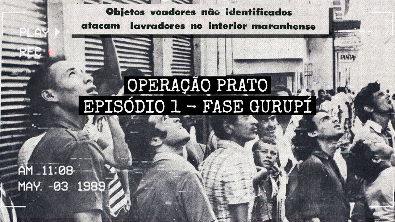 OPERAÇÃO PRATO: EPISÓDIO 1 - FASE GURUPI - YouTube