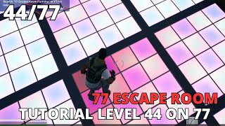 TUTORIAL HOW TO PASS LEVEL 44 ON 77 ESCAPE ROOM (Part 44 of 77 ESCAPE ROOM) FORTNITE 77 ESCAPE ROOM 44 Level Twdu Escape Room Official Tutorial Fortnite