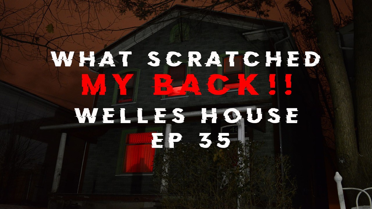 Welles House Haunting Ep 35 | I FELT BURNING ON MY BACK | DEMON ATTACK