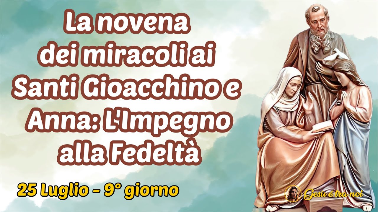 La novena dei miracoli ai Santi Gioacchino e Anna: L'Impegno alla