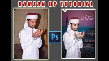 RAMZAN DP Editing PhotoshopTutorial for Instagram and Facebook