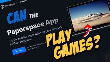 Can You Play Games with the PAPERPSPACE App?