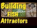 Building Fish Attractors for Crappie
