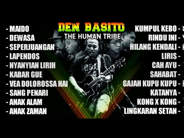 DEN BASITO FULL ALBUM TERBARU 2020 ( The Human Tribe ) class=