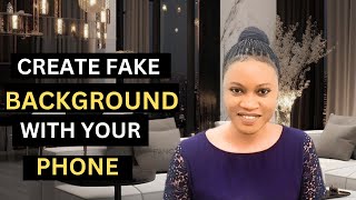 HOW TO CREATE FAKE BACKGROUND FOR YOUTUBE VIDEOS WITH YOUR PHONE