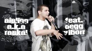Aislinn A.k.a Raskal - Выбор. Feat. Degg.
