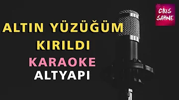 ALTIN YÜZÜĞÜM KIRILDI Karaoke Altyapı Türküler - Do