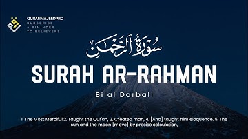 ❤😍 Bilal Darbali (بلال دربالي) | Surah Ar-Rahman (سوره الرحمن) 😍❤