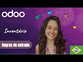 Regras de Entrada | Odoo Inventario