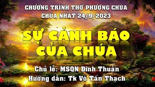 HTTL PHAN THIẾT - Chương Trình Thờ Phượng Chúa - 24/09/2023