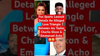 Joy Taylor, Emmanuel Acho Named In Fox Sports Lawsuit