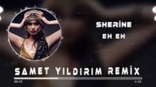 y2meta com Sherine   Eh Eh  Samet Yıldırım Remix  144p Resimi