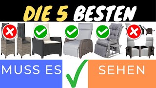 DIE BESTEN VERSTELLBAREN GARTENSESSEL 2025 🌞🪑 | ENTSPANNT IN DEINEM GARTEN!