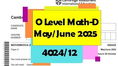O Level Math - D Paper 1 4024/12 May/June 2025