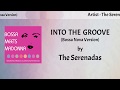 Into The Groove (Bossa) Lyrics Video - The Serenadas