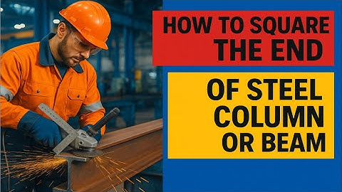 How to Check and Correct Beam End Squareness  Workshop Method