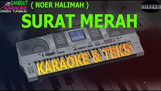 karaoke dangdut SURAT MERAH NOER HALIMAH kybord KN2400/2600
