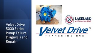 Velvet Drive 5000 Series Marine Transmission Pump Failure Diagnosis and Repair