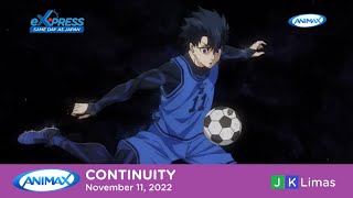 Animax Asia continuity | November 11, 2022