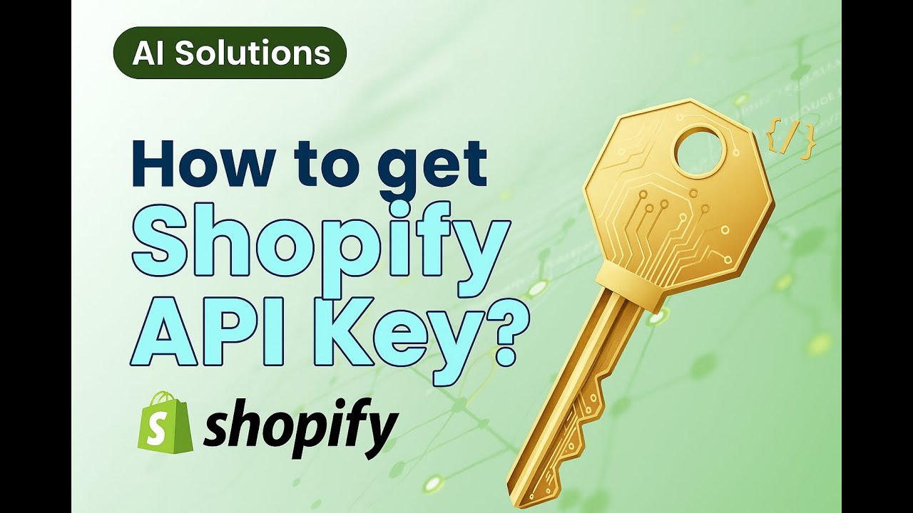 How To Your Get Shopify API Key? || AI Solutions || - YouTube