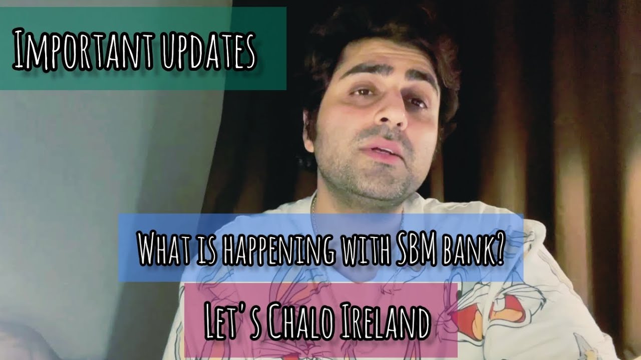 Important updates regarding SBM bank | University Fees | Europe | Ireland | 