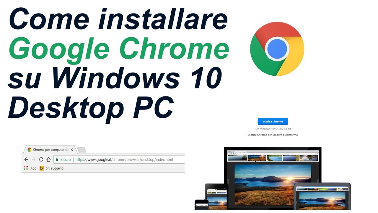 Installare Chrome Su Windows 10 Youtube