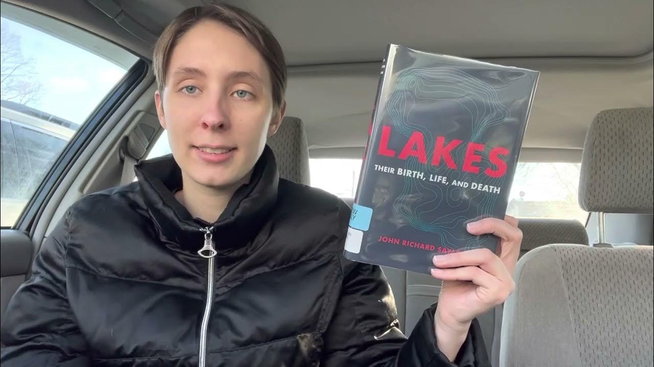 lakes-their-birth-life-and-death-book-review-youtube