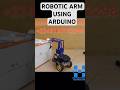 Remote control 4 DOF robotic arm using Arduino #diy #shorts #arduino #Hamzatronicstechnologies