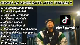 FULL ALBUM RAFFA AFFAR TERBARU 2022 | KU SIMPAN RINDU DIHATI TERBARU